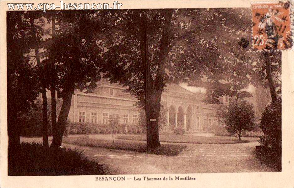 BESANÇON - Les Thermes de la Mouillère